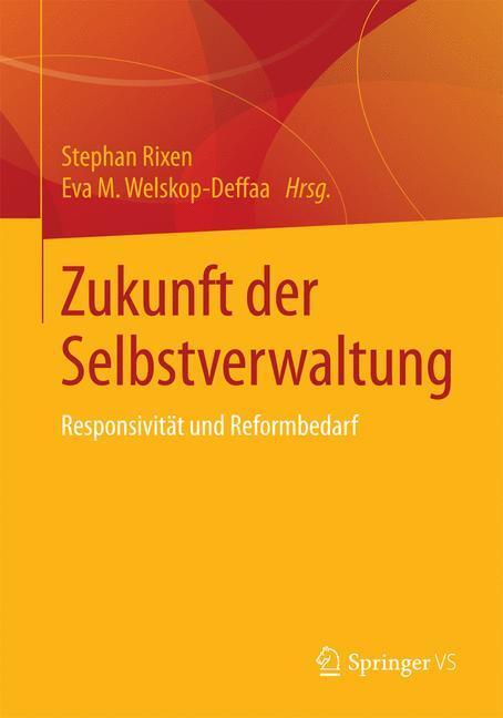 Cover: 9783658098322 | Zukunft der Selbstverwaltung | Responsivität und Reformbedarf | Buch