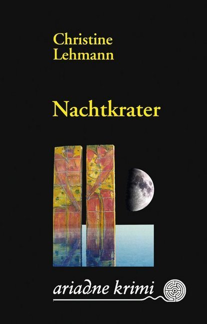 Cover: 9783867541732 | Nachtkrater | Originalausgabe | Christine Lehmann | Taschenbuch | 2008