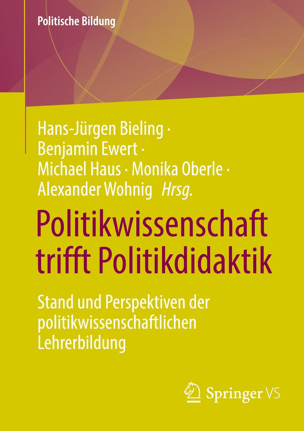 Cover: 9783658368289 | Politikwissenschaft trifft Politikdidaktik | Bieling (u. a.) | Buch