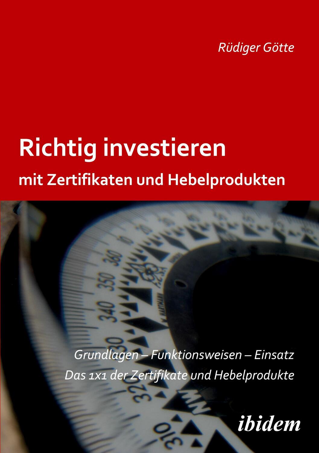 Cover: 9783898218498 | Richtig investieren mit Zertifikaten und Hebelprodukten | Götte | Buch