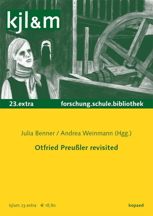 Cover: 9783968481104 | Otfried Preußler revisited | kjl&amp;m23.X | Julia Benner (u. a.) | Buch