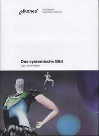 Cover: 9783770549993 | Das systemische Bild | Inge Hinterwaldner | Buch | 552 S. | Deutsch