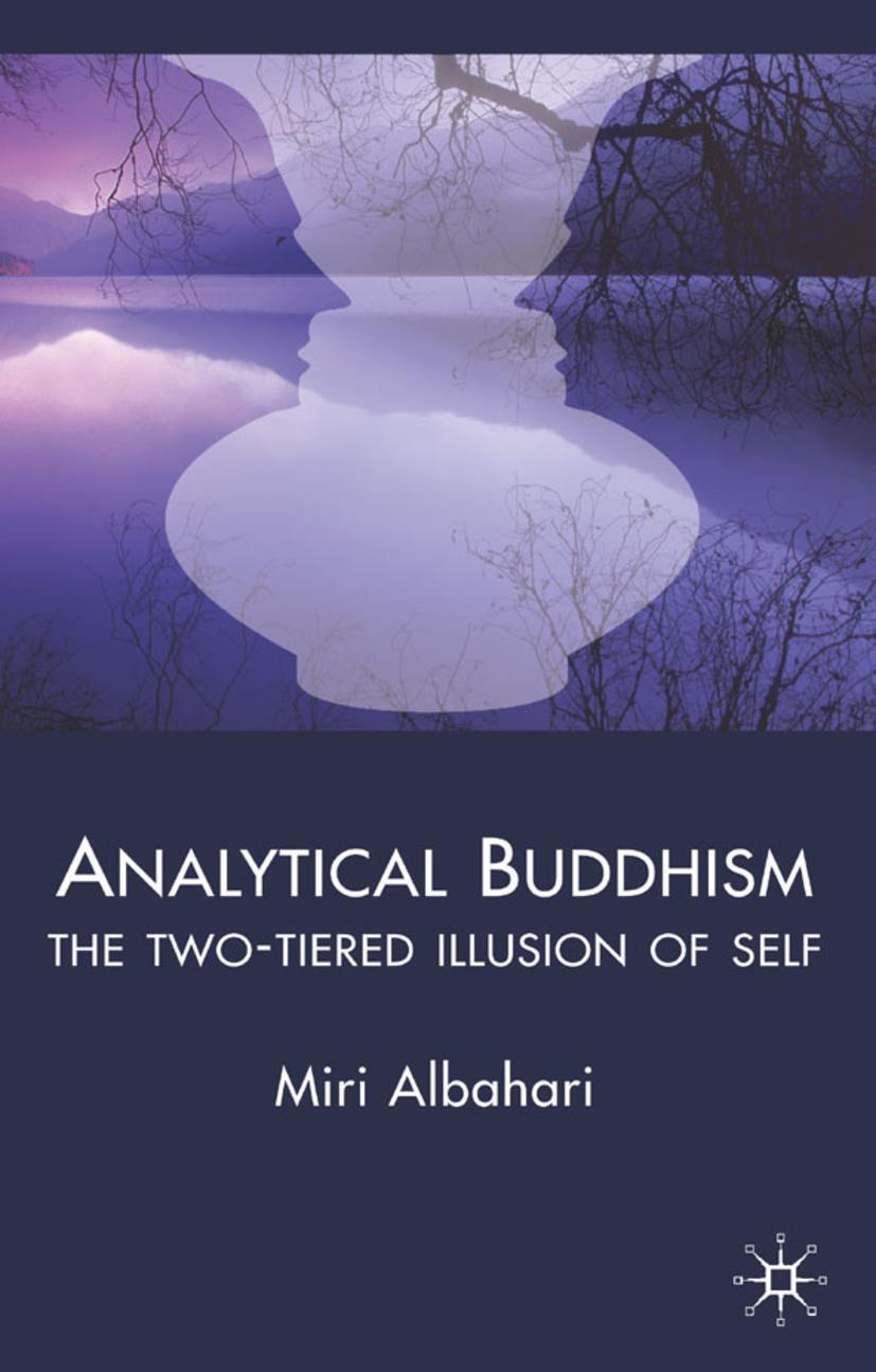 Cover: 9780230007123 | Analytical Buddhism | The Two-Tiered Illusion of Self | M. Albahari