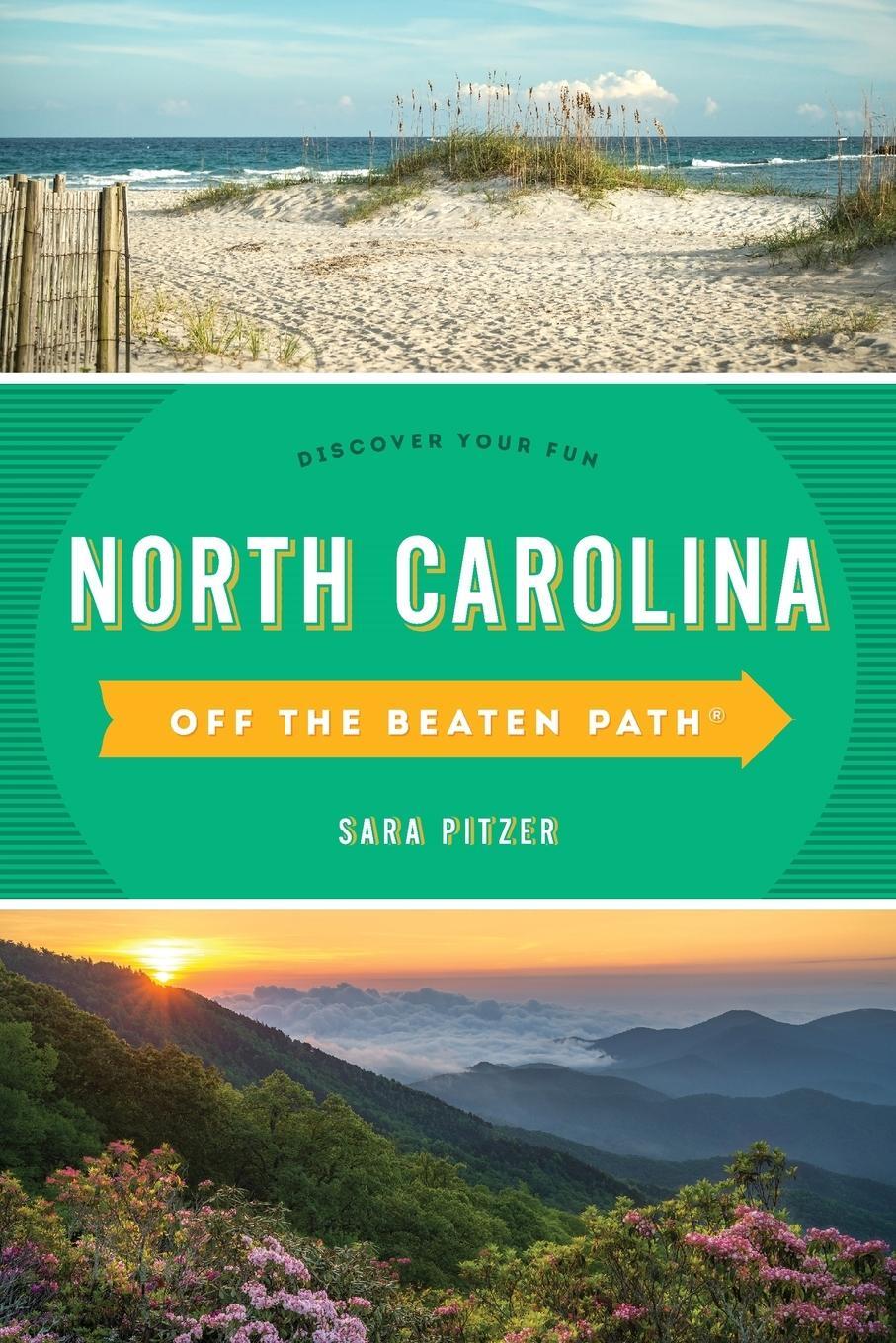 Cover: 9781493044108 | North Carolina Off the Beaten Path® | Discover Your Fun | Sara Pitzer