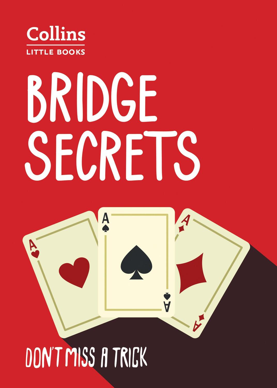 Cover: 9780008250478 | Bridge Secrets | Don'T Miss a Trick | Julian Pottage (u. a.) | Buch
