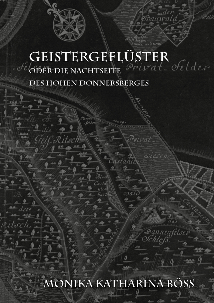 Cover: 9783956318917 | Geistergeflüster - oder die Nachtseite des hohen Donnersberges | Böss