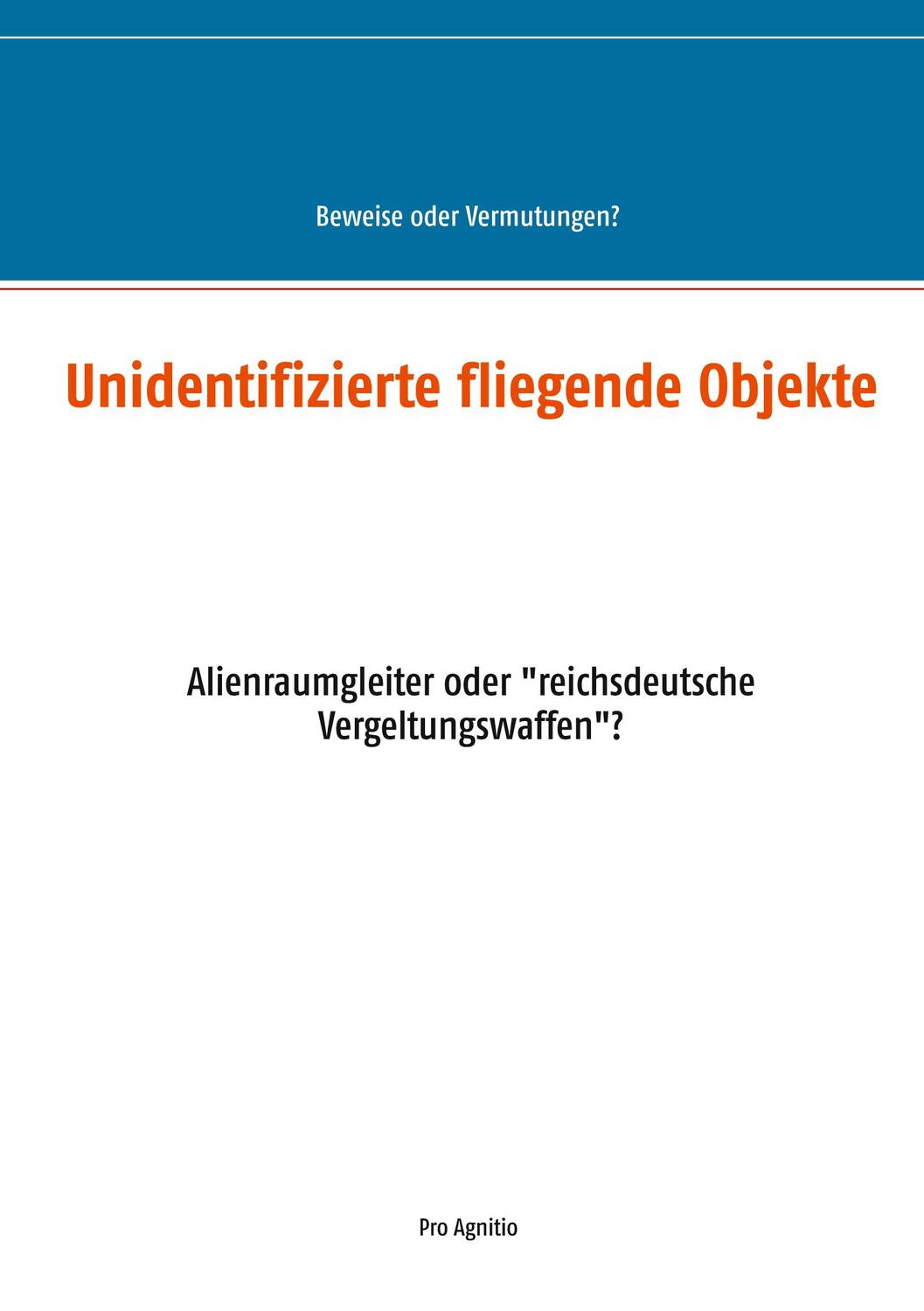Cover: 9783750424760 | Unidentifizierte fliegende Objekte | Alfred H. Mühlhäuser | Buch