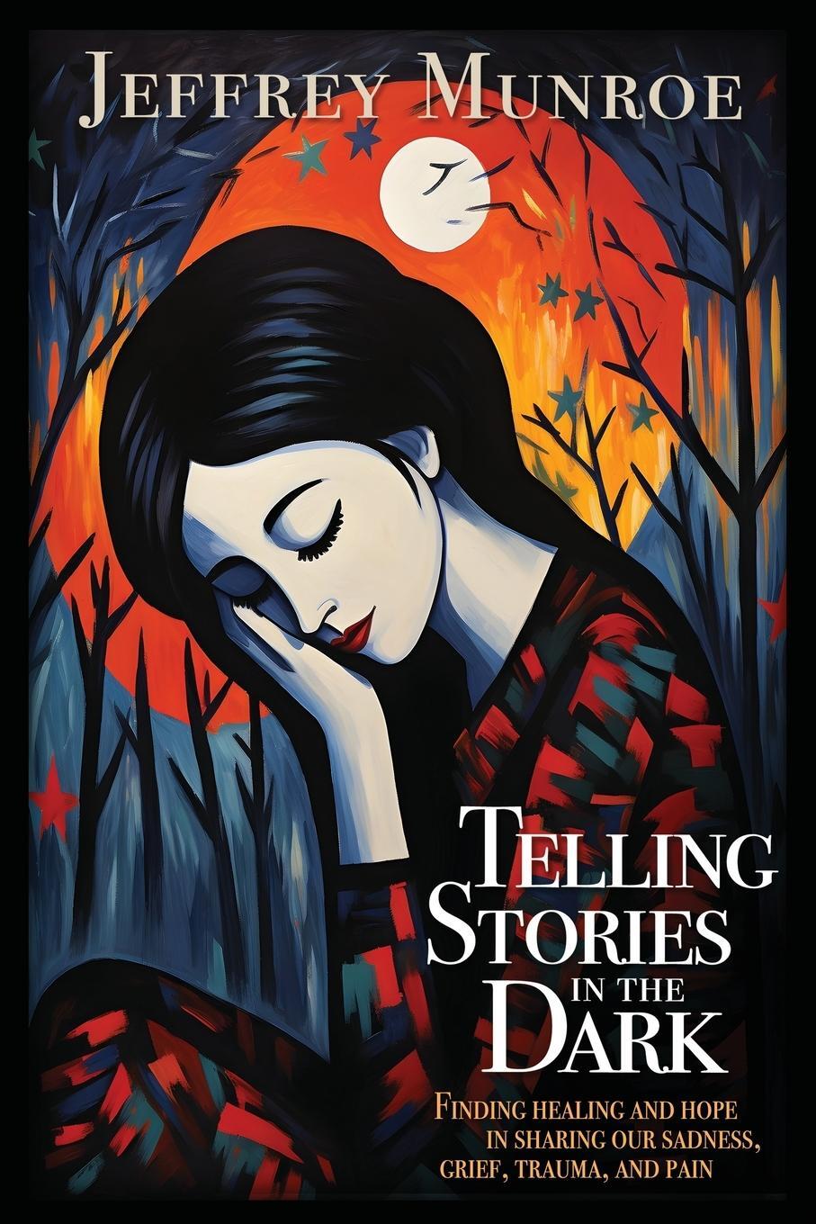 Cover: 9781641801782 | Telling Stories in the Dark | Jeffrey Munroe | Taschenbuch | Paperback