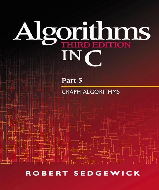 Cover: 9780201316636 | Algorithms in C, Part 5 | Graph Algorithms | Robert Sedgewick | Buch