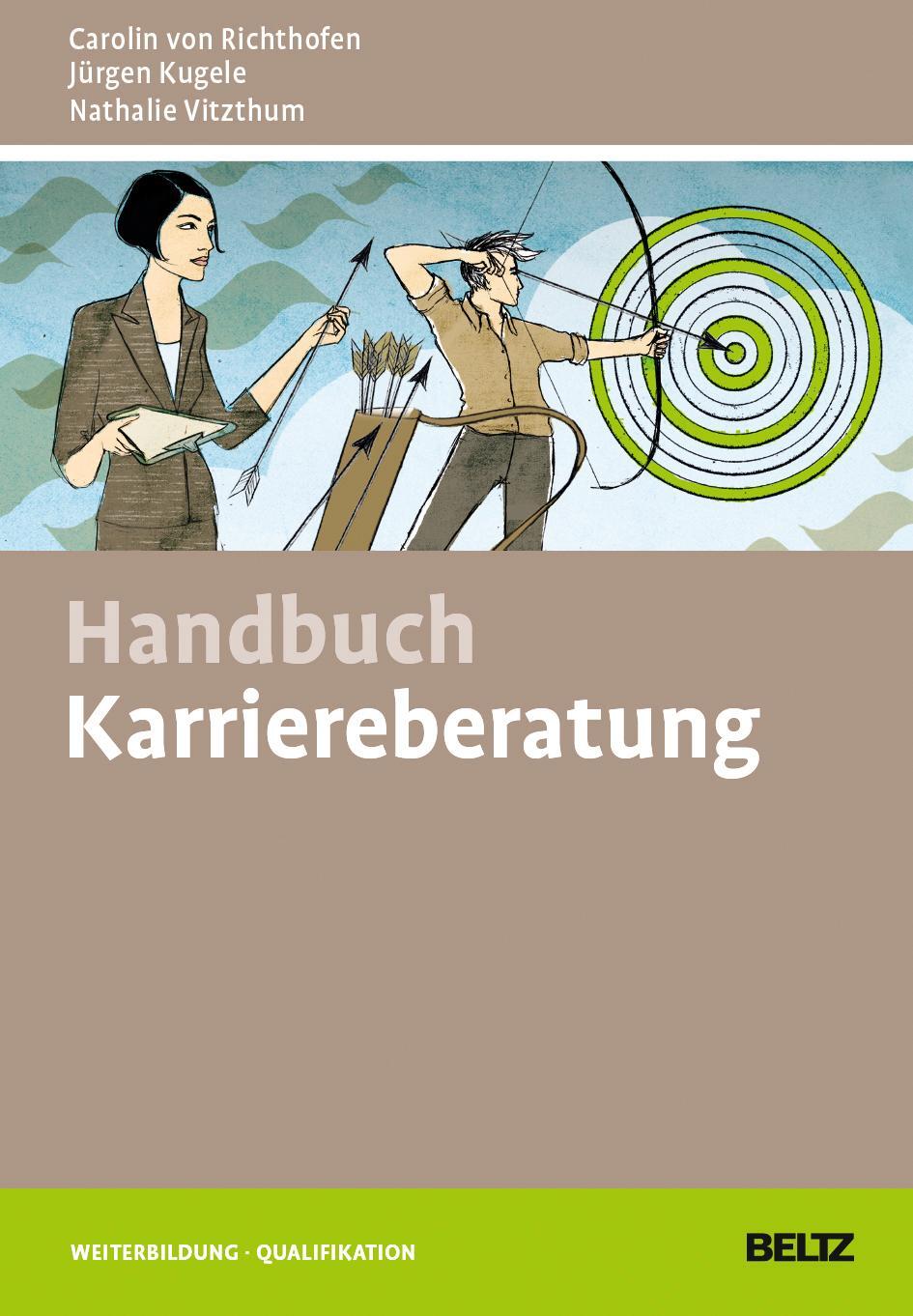 Cover: 9783407365262 | Handbuch Karriereberatung | Carolin von Richthofen (u. a.) | Buch