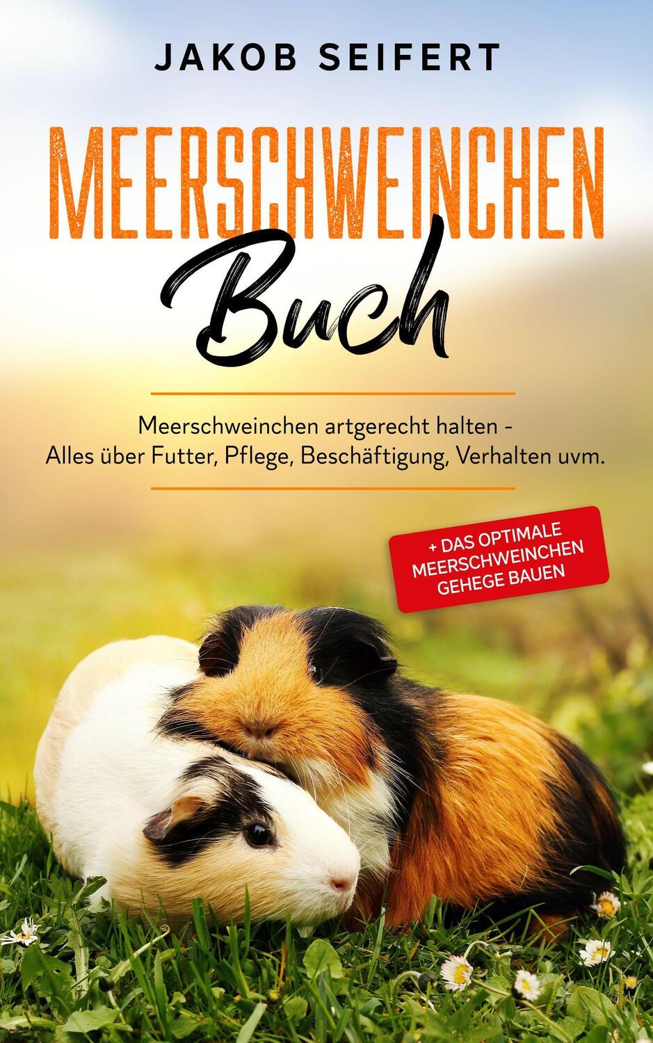 Cover: 9783969670361 | Meerschweinchen Buch | Jakob Seifert | Taschenbuch | Deutsch | 2021