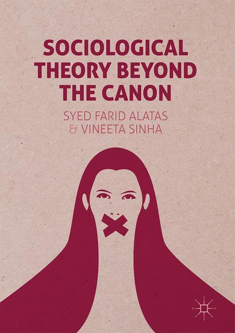 Cover: 9781137411334 | Sociological Theory Beyond the Canon | Vineeta Sinha (u. a.) | Buch