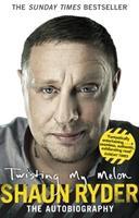 Cover: 9780552165471 | Twisting My Melon | Shaun Ryder | Taschenbuch | Englisch | 2012