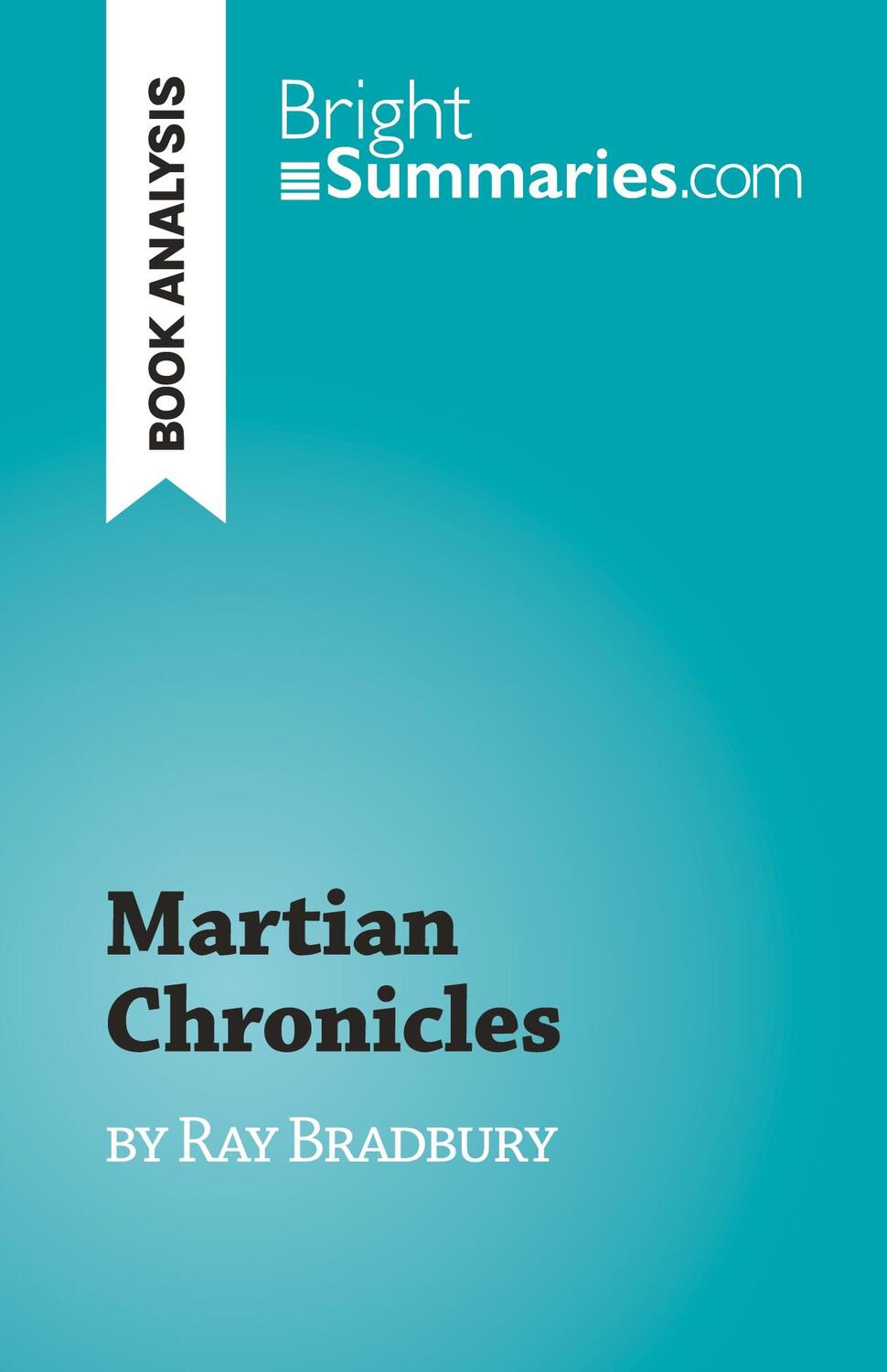 Cover: 9782808698054 | Martian Chronicles | by Ray Bradbury | Michel Dyer | Taschenbuch