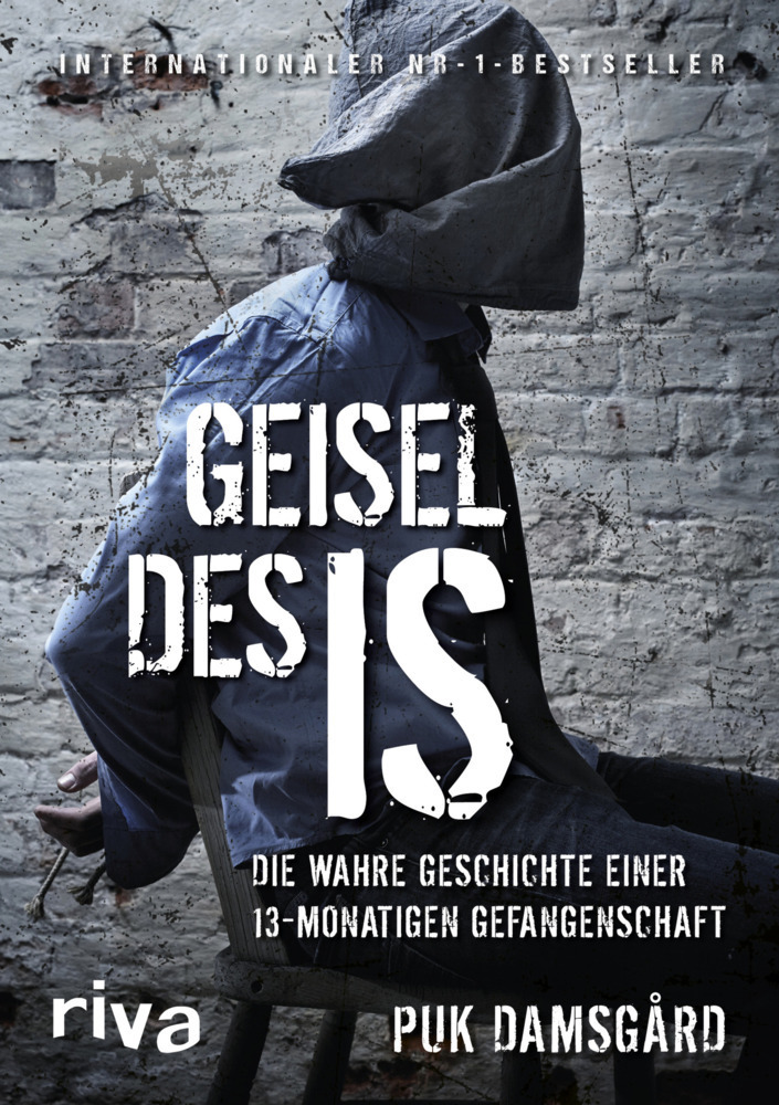 Cover: 9783742301581 | Geisel des IS | Die wahre Geschichte einer 13-monatigen Gefangenschaft
