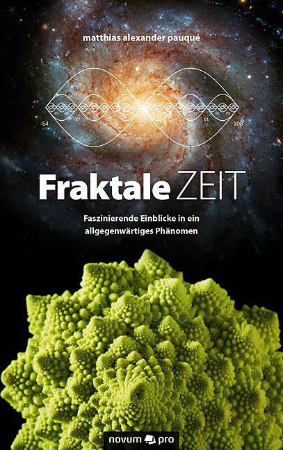 Cover: 9783958403222 | Fraktale Zeit | Matthias Alexander Pauqué | Taschenbuch | Deutsch