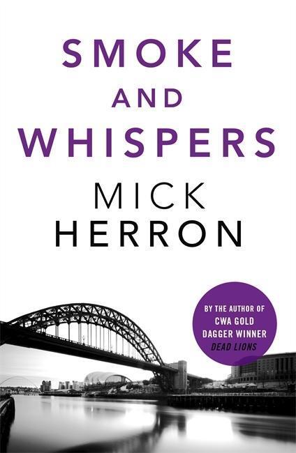 Cover: 9781473647060 | Herron, M: Smoke and Whispers | Mick Herron | Taschenbuch | Englisch