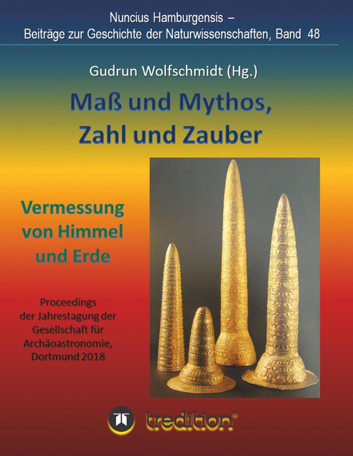 Cover: 9783748221906 | Maß und Mythos, Zahl und Zauber - Die Vermessung von Himmel und Erde