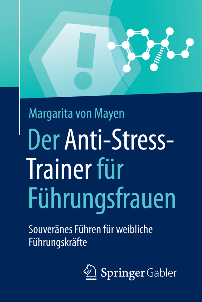Cover: 9783658123963 | Der Anti-Stress-Trainer für Führungsfrauen | Margarita von Mayen