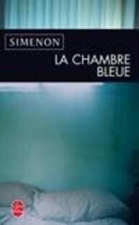 Bild: 9782253143123 | La Chambre Bleue | Georges Simenon | Taschenbuch | Livre de poche