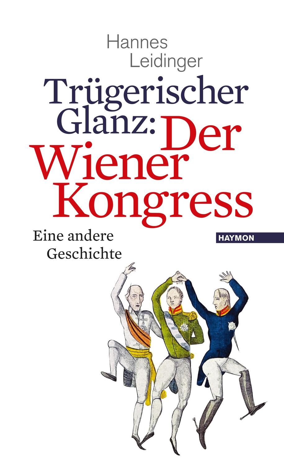 Cover: 9783709970645 | Trügerischer Glanz: Der Wiener Kongress | Eine andere Geschichte