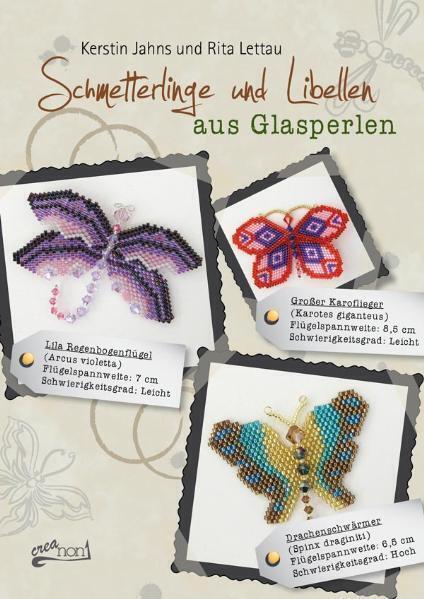 Cover: 9783940577054 | Schmetterlinge und Libellen aus Glasperlen | Kerstin Jahns (u. a.)