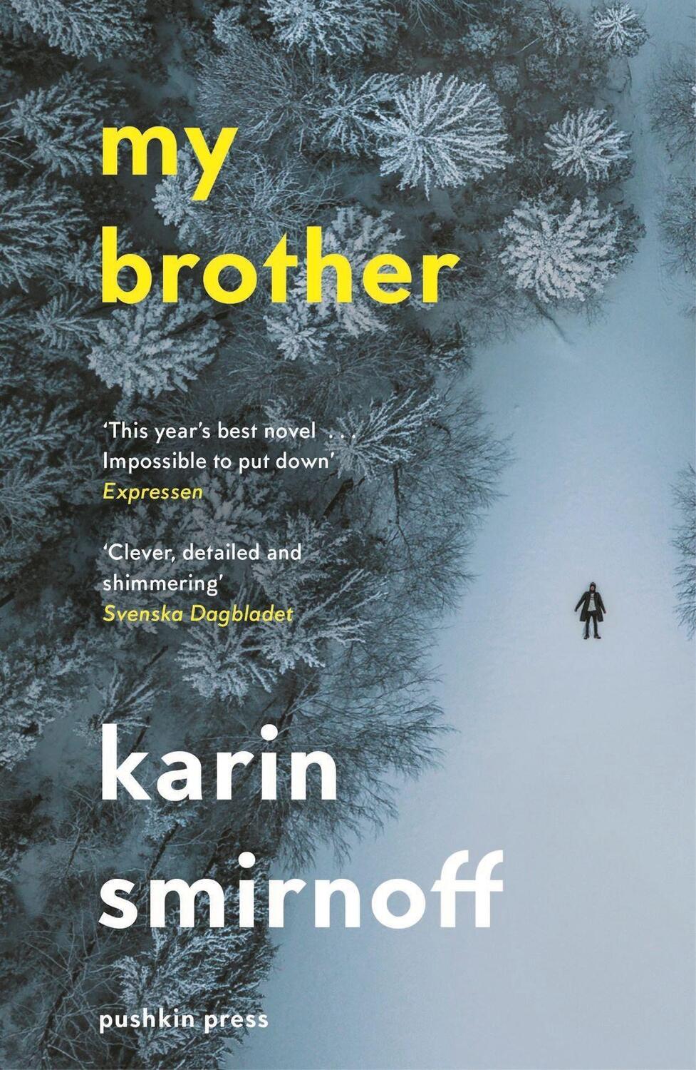 Cover: 9781782276708 | My Brother | Karin Smirnoff | Taschenbuch | 320 S. | Englisch | 2022