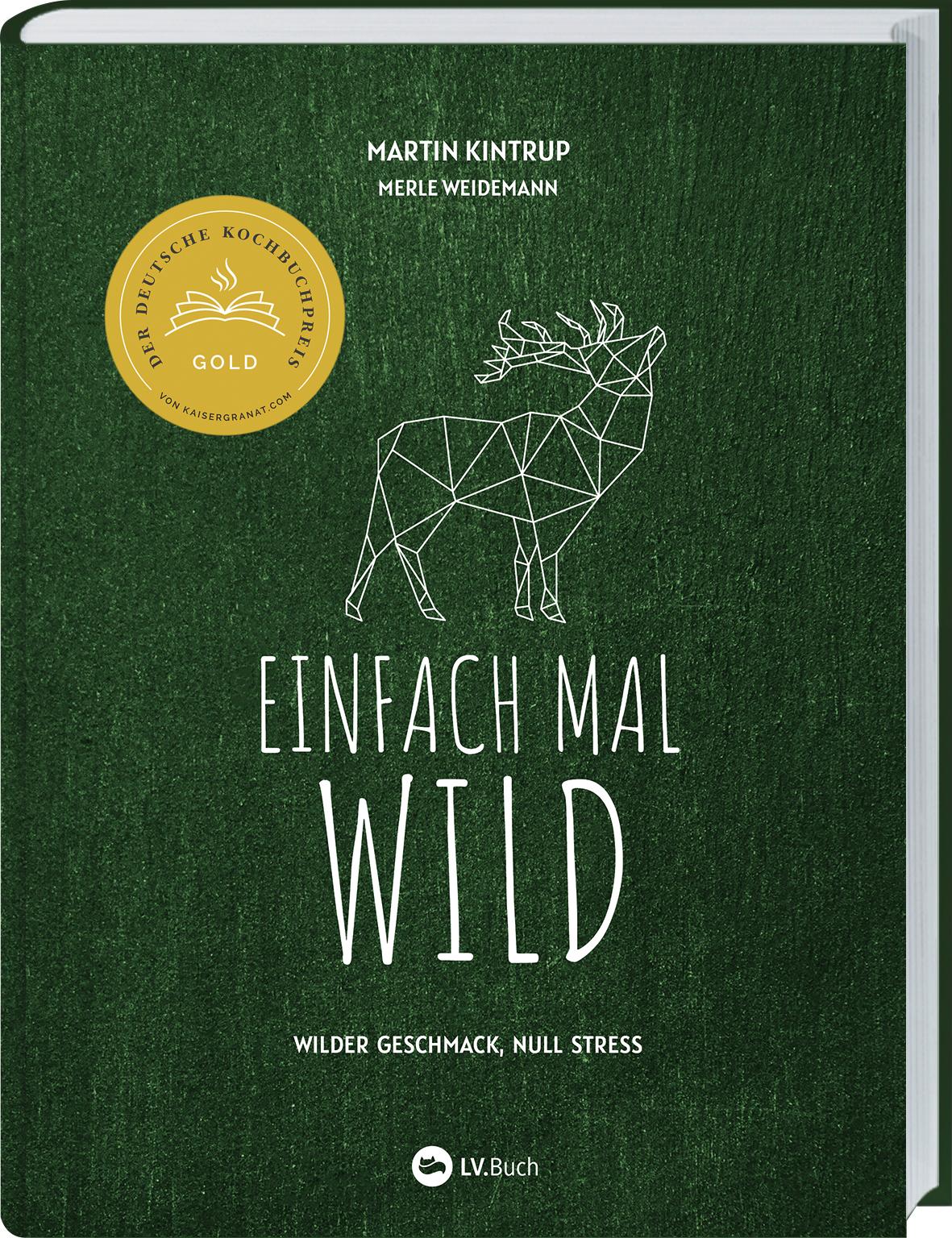 Cover: 9783784357553 | Einfach mal Wild | Martin Kintrup | Buch | 144 S. | Deutsch | 2024