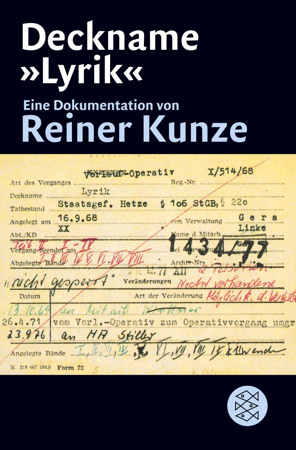 Cover: 9783596108541 | Deckname »Lyrik« | Eine Dokumentation | Reiner Kunze | Taschenbuch