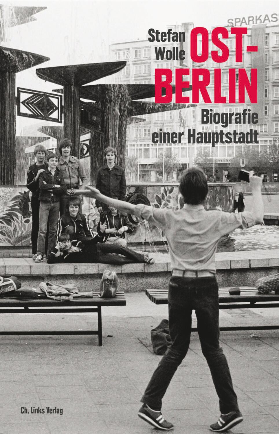 Cover: 9783962890841 | Ost-Berlin | Biografie einer Hauptstadt | Stefan Wolle | Buch | 2020