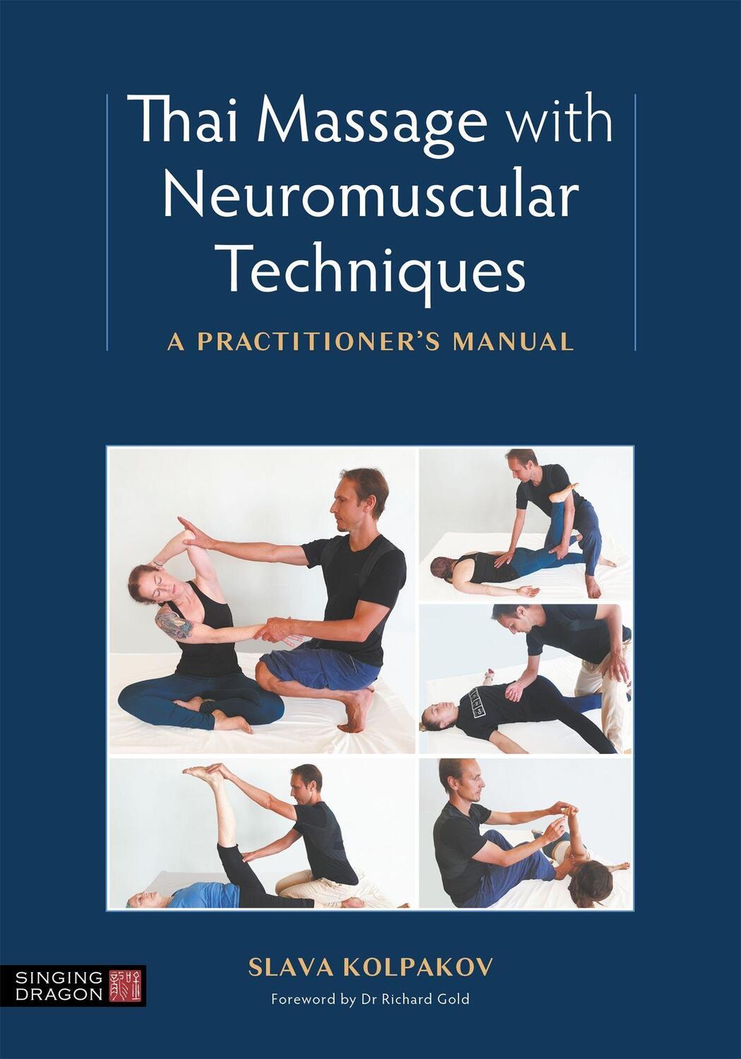 Cover: 9781839970559 | Thai Massage with Neuromuscular Techniques | A Practitioner's Manual