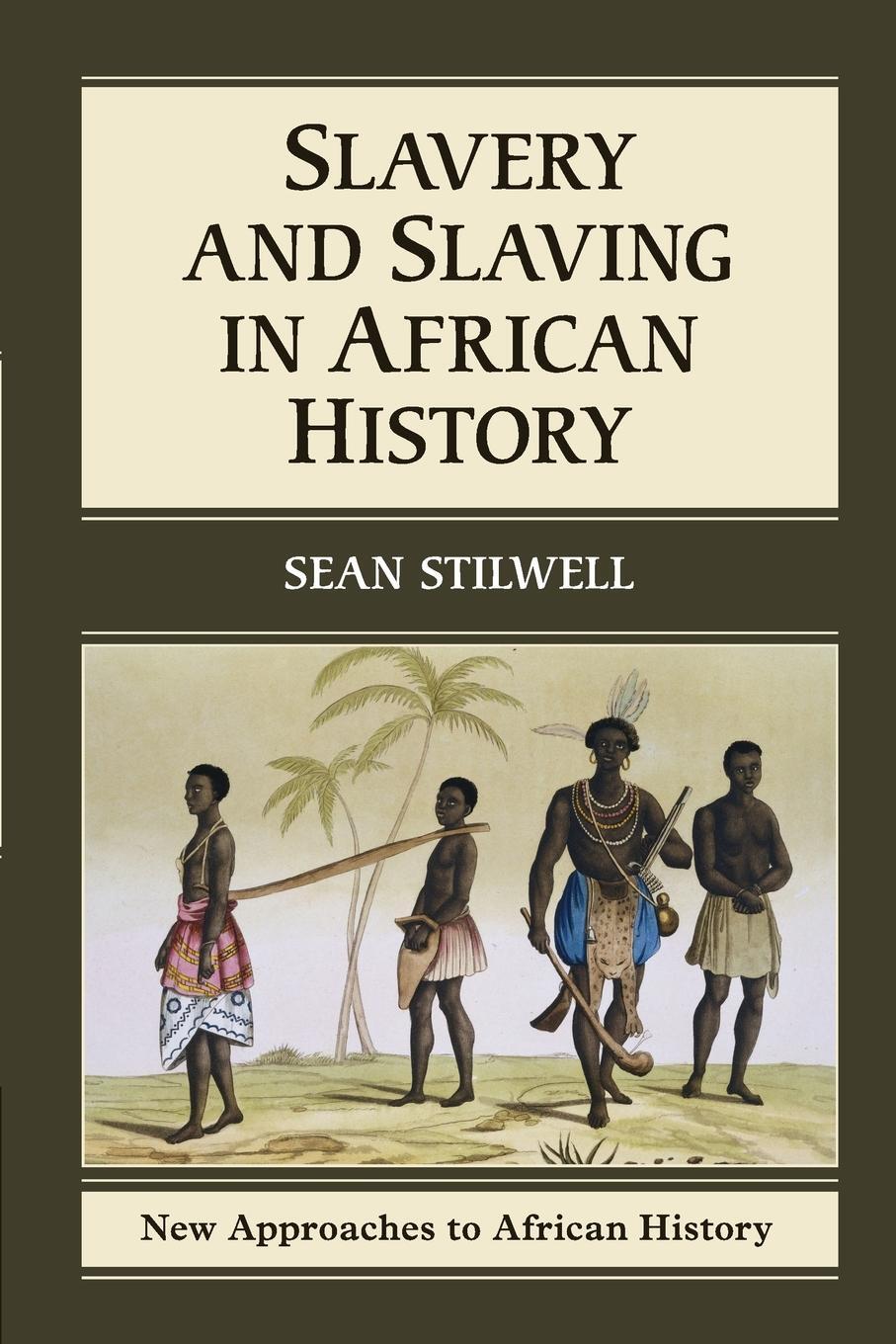 Cover: 9780521171885 | Slavery and Slaving in African History | Sean Stilwell | Taschenbuch