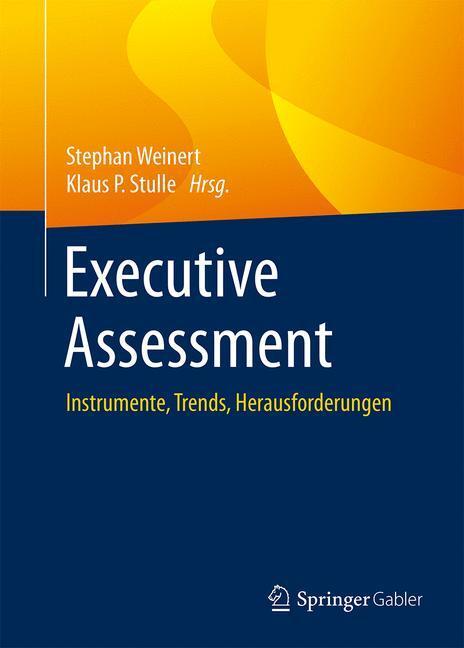 Cover: 9783662467114 | Executive Assessment | Instrumente, Trends, Herausforderungen | Buch