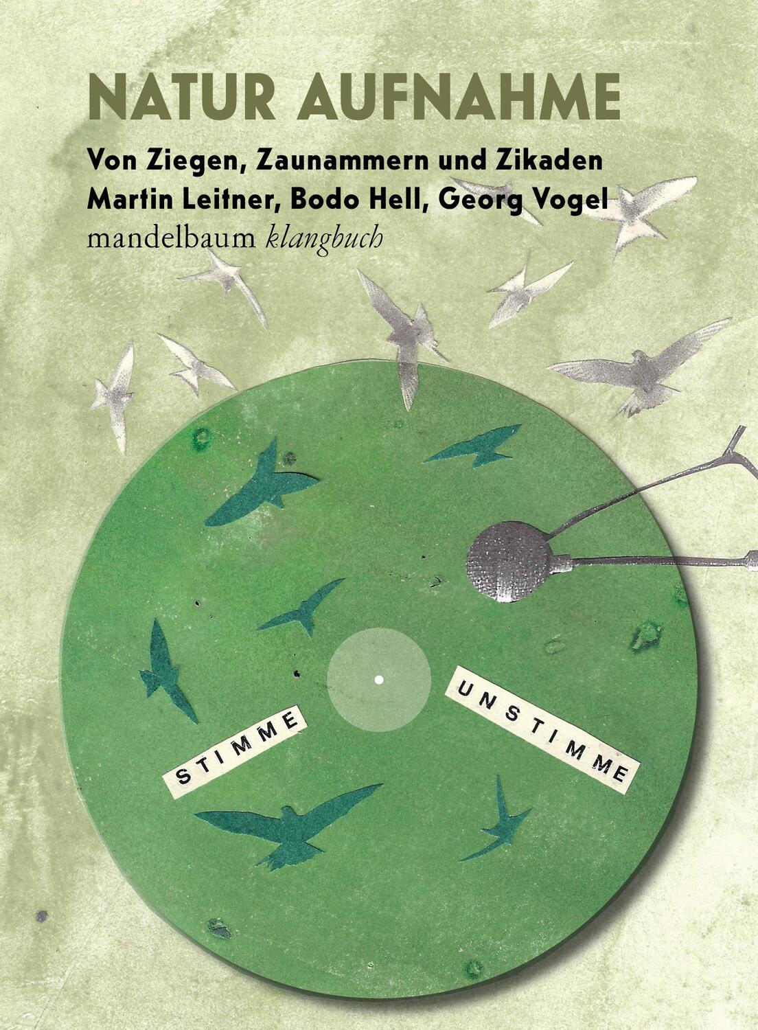 Cover: 9783991360186 | Natur Aufnahme - Von Ziegen, Zaunammern und Zikaden | Leitner (u. a.)
