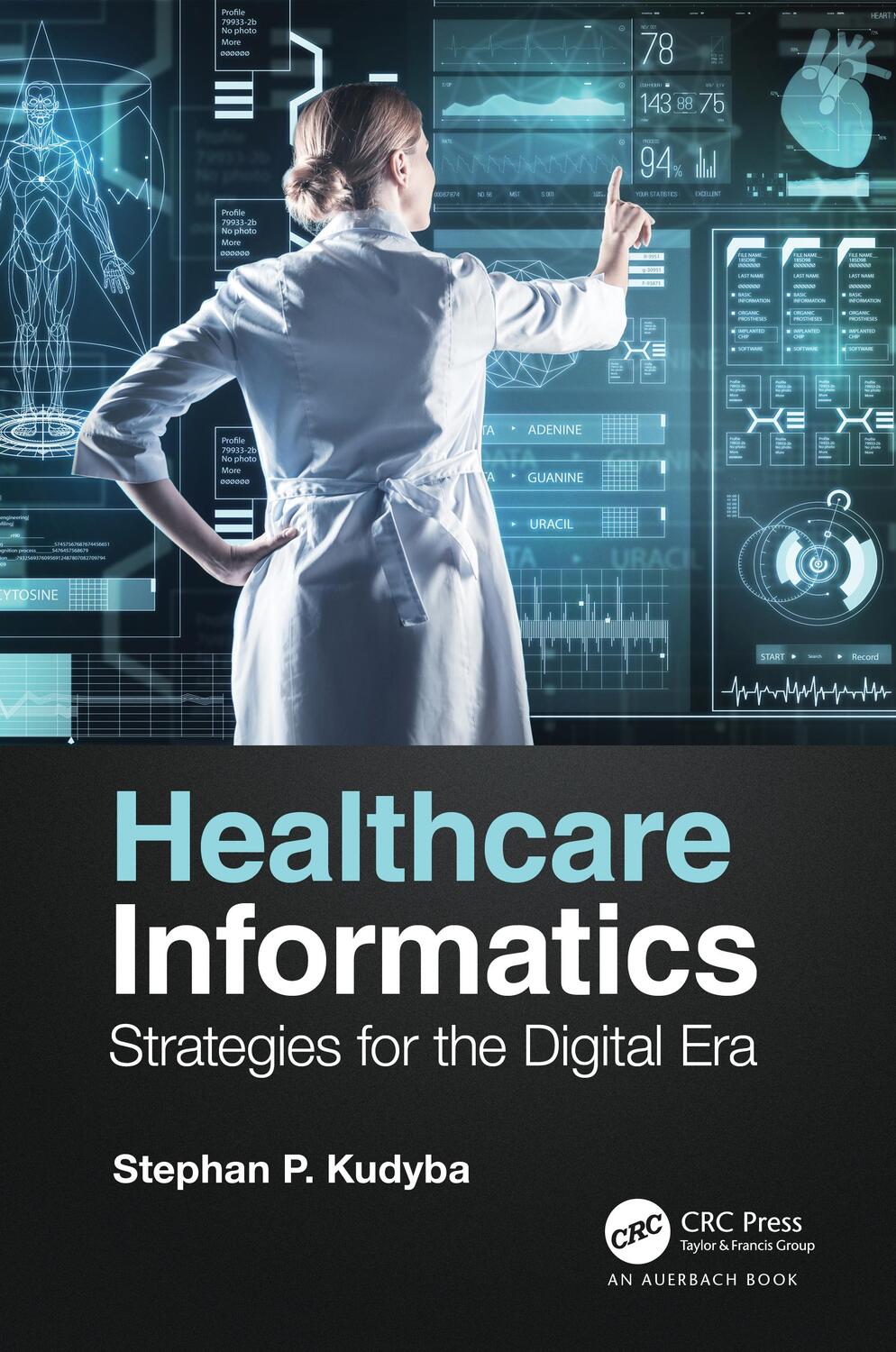 Cover: 9780367692261 | Healthcare Informatics | Strategies for the Digital Era | Kudyba