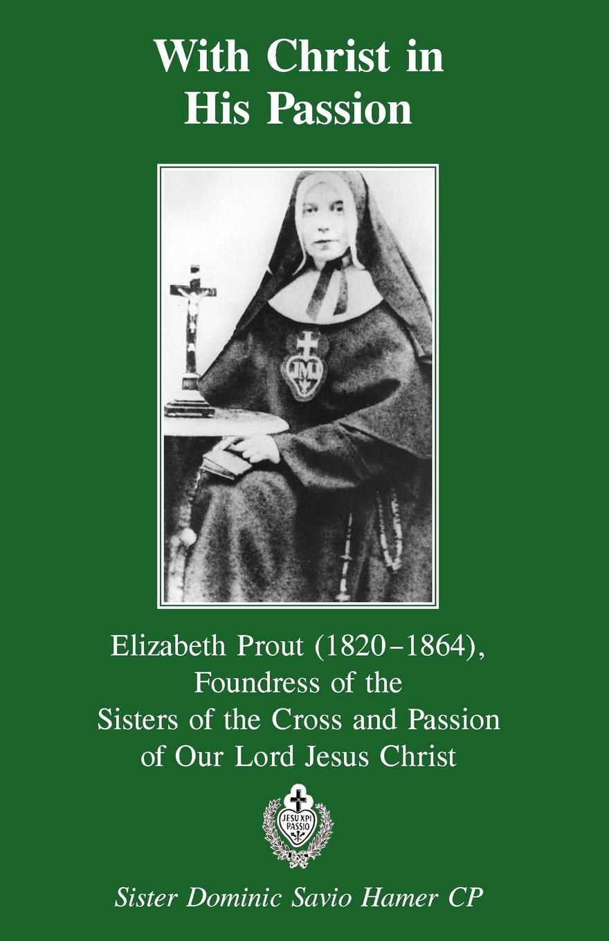 Cover: 9780852441831 | With Christ in His Passion | Cp Sister Dominic Savio Hamer | Buch