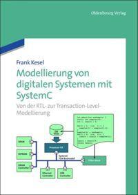 Cover: 9783486705812 | Modellierung von digitalen Systemen mit SystemC | Frank Kesel | Buch