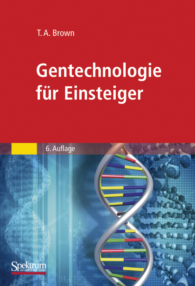 Cover: 9783827428684 | Gentechnologie für Einsteiger | T. A. Brown | Buch | Deutsch | 2011