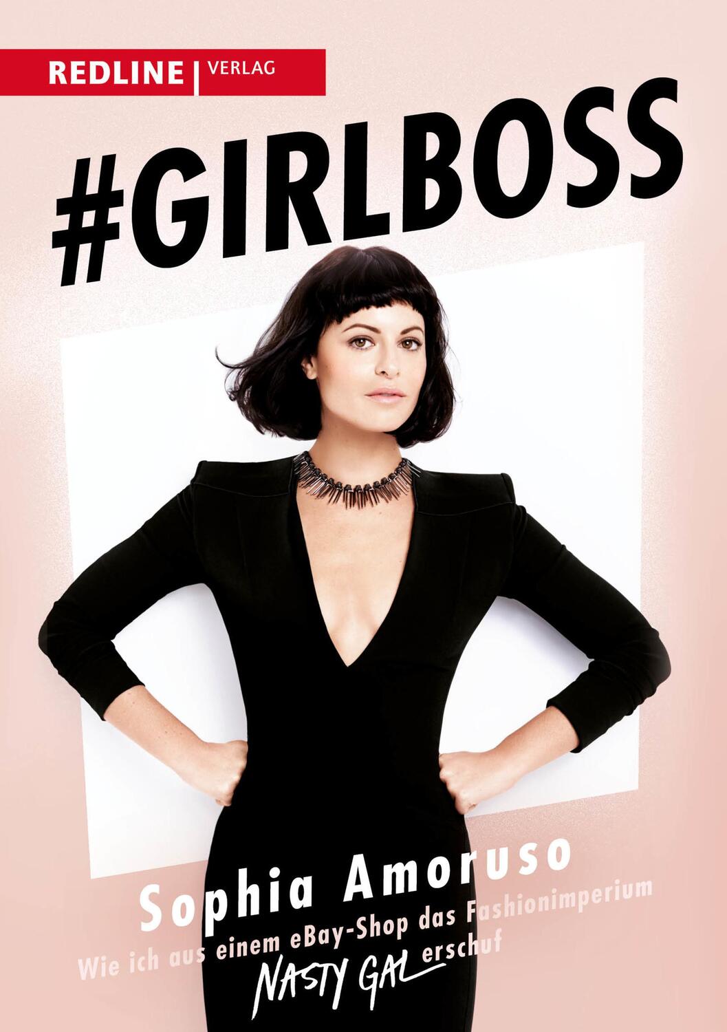 Cover: 9783868815764 | #Girlboss | Sophia Amoruso | Taschenbuch | Deutsch | 2015 | REDLINE