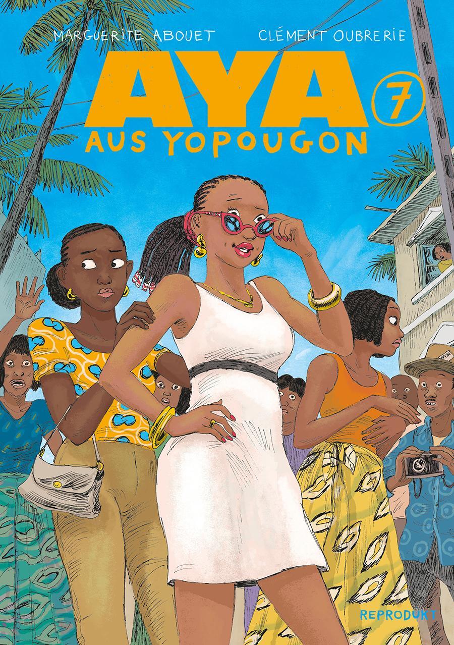 Cover: 9783956403712 | Aya aus Yopougon 7 | Marguerite Abouet (u. a.) | Buch | Deutsch | 2023