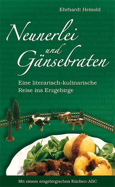 Cover: 9783373005315 | Neunerlei und Gänsebraten | Ehrhardt Heinold | Buch | Deutsch | 2009