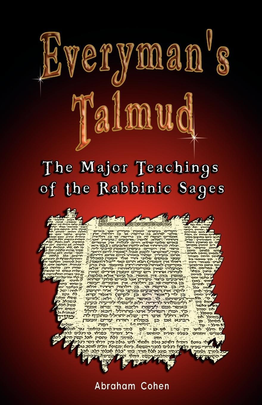 Cover: 9789562914352 | Everyman's Talmud | The Major Teachings of the Rabbinic Sages | Cohen