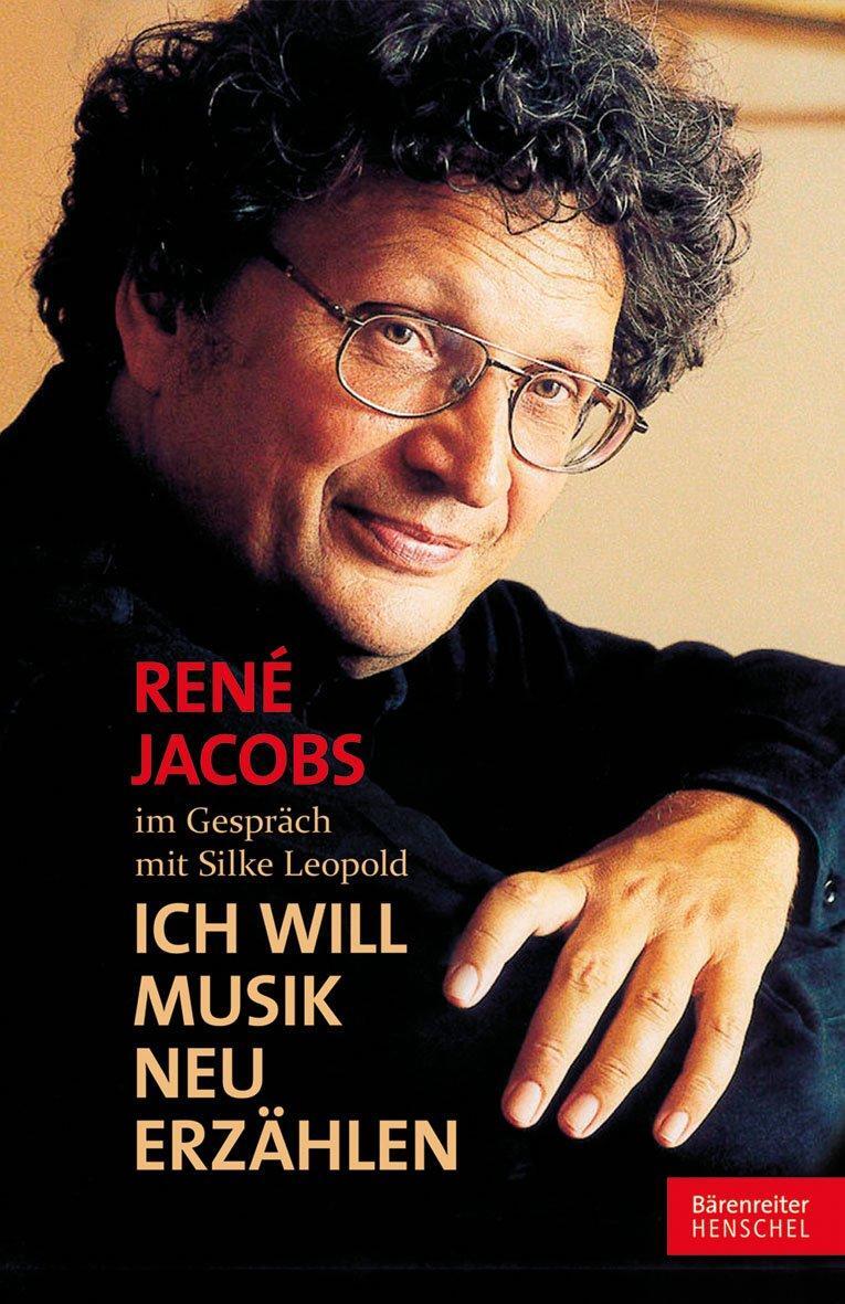 Cover: 9783894879105 | "Ich will Musik neu erzählen" | René Jacobs (u. a.) | Buch | Deutsch