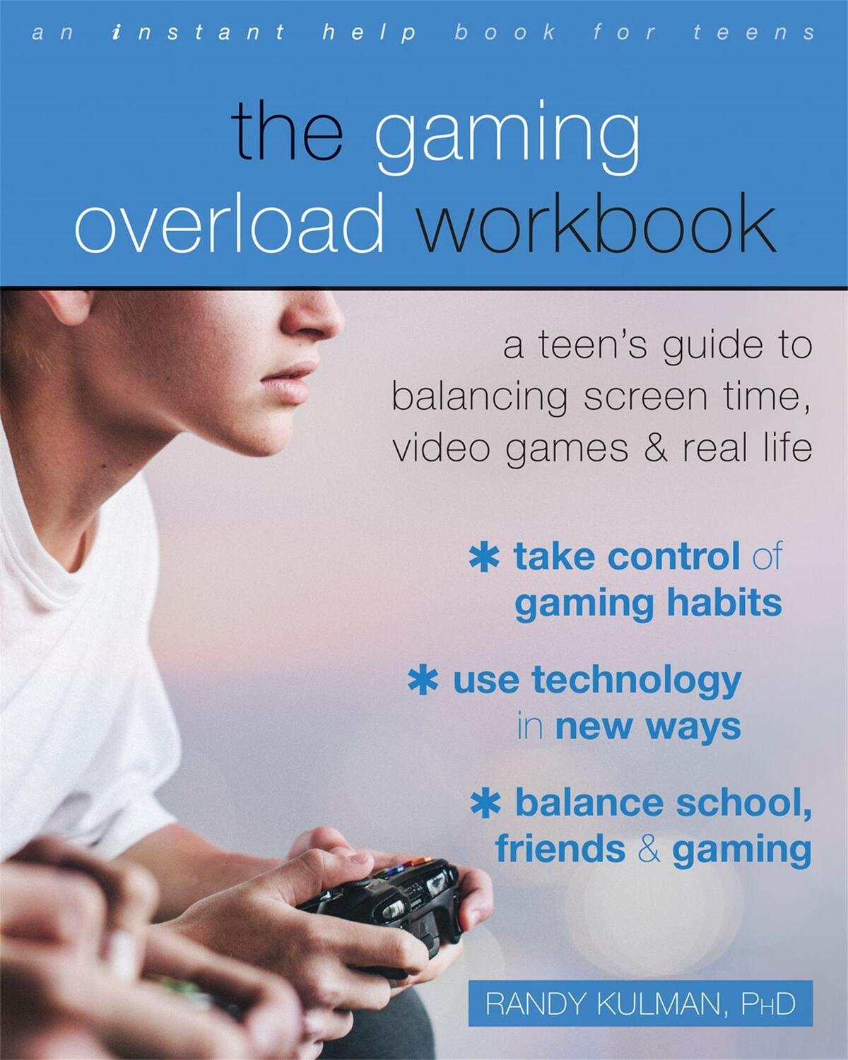 Cover: 9781684035519 | The Gaming Overload Workbook | Randy Kulman | Taschenbuch | Englisch