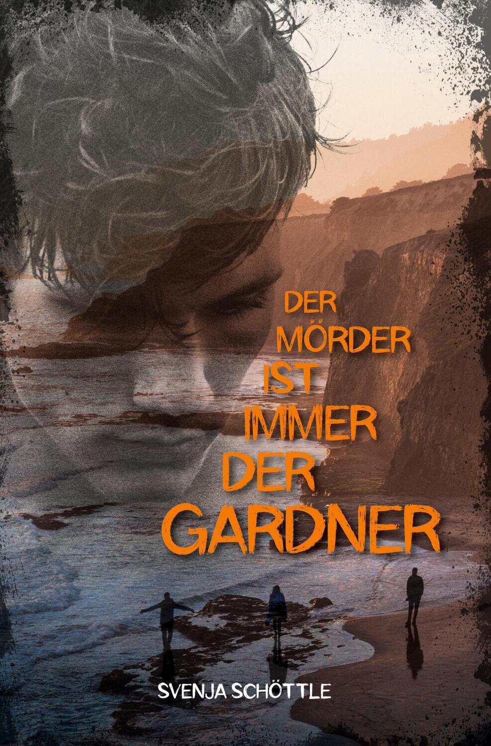 Cover: 9783754690277 | Der Mörder ist immer der Gardner | Svenja Schöttle | Taschenbuch