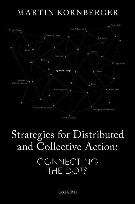 Cover: 9780198864301 | Strategies for Distributed and Collective Action | Connecting the Dots