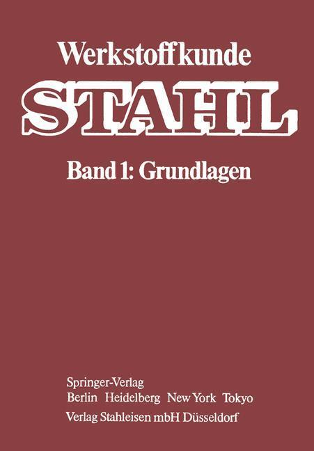 Cover: 9783642820922 | Werkstoffkunde Stahl | Band 1: Grundlagen | Eisenhüttenleute | Buch