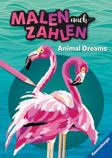 Cover: 9783473489558 | Ravensburger Malen nach Zahlen Animal Dreams - 32 Motive abgestimmt...