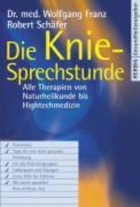 Cover: 9783776625448 | Die Knie-Sprechstunde | Wolfgang/Schäfer, Robert Franz | Buch | 240 S.