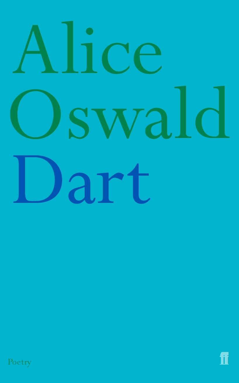 Cover: 9780571214105 | Dart | Alice Oswald | Taschenbuch | Kartoniert / Broschiert | Englisch